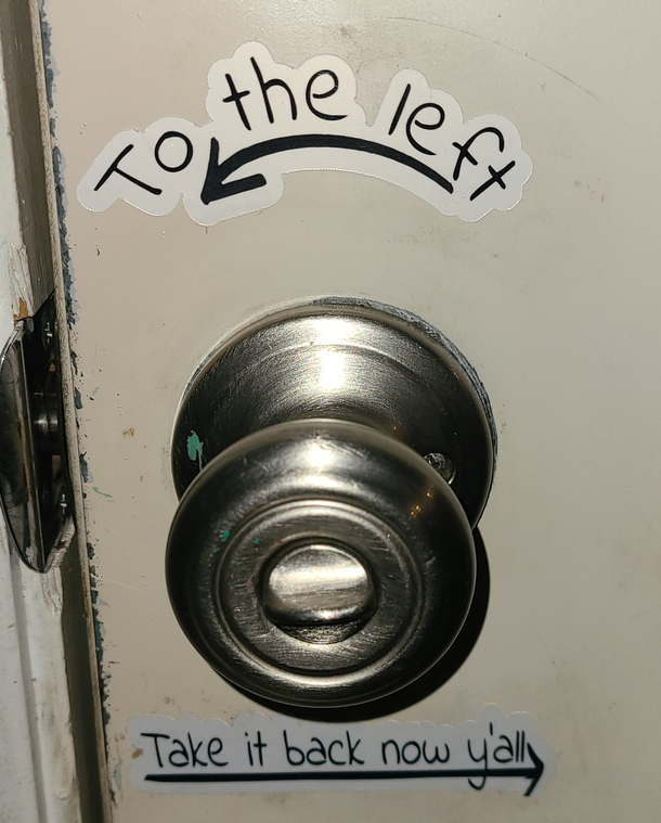 Overheard my wife grumbling about how the doorknob only works if you turn it left Instead of fixing it I printed some stickers She approves