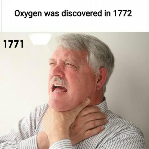 Oxygen is like sex Its no big deal unless youre not getting any