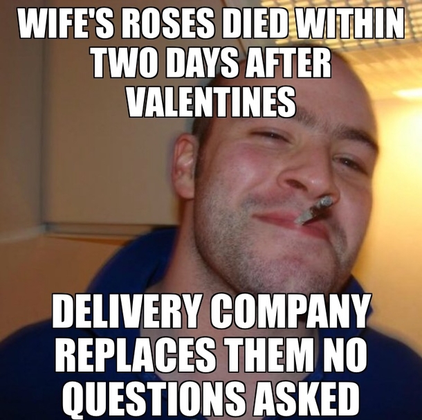 Paid over  for flowers to be delivered to my wife The company replaced them when I mentioned they all died two days later