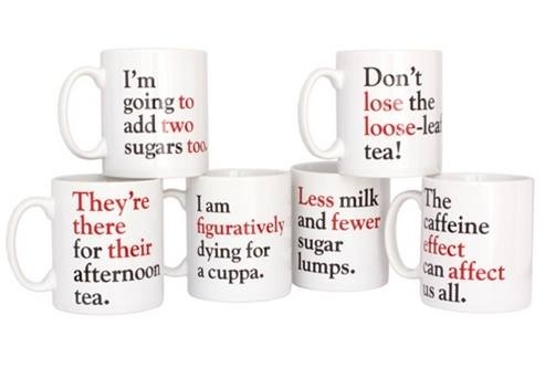 Passive aggressive mugs for my fellow grammar nuts