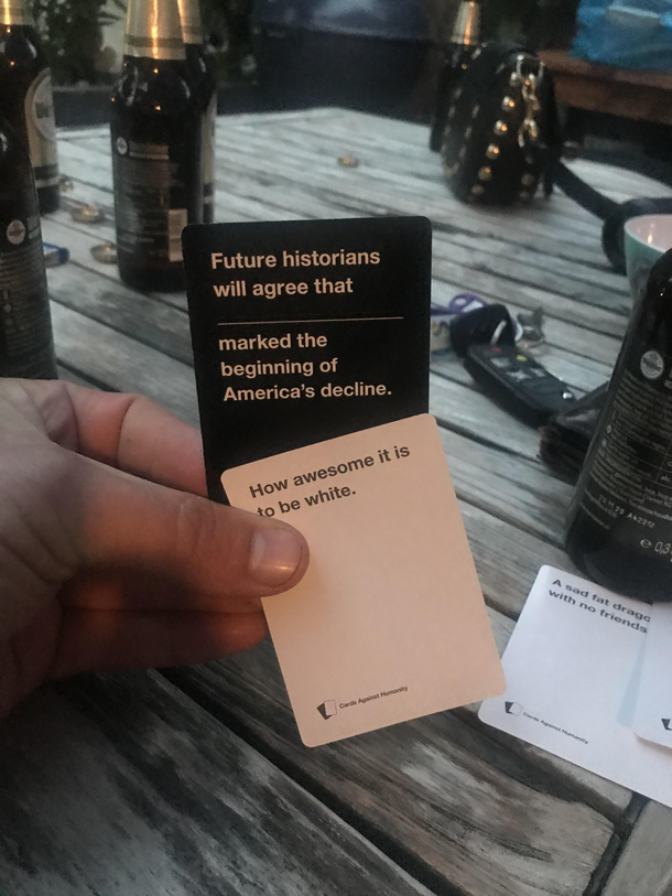 People still doing cards against humanity
