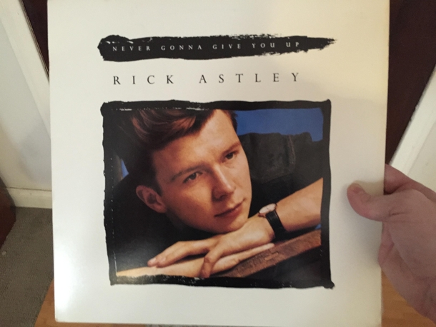 Pic #1 - how I Rickrolled my vinyl collector friend IRL X-post from rvinyl