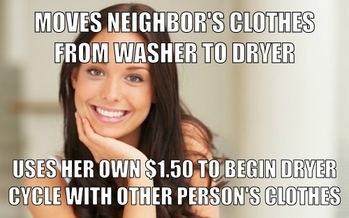 Pic #1 - They crossed paths in my buildings laundry room Come to think of it theyd make a compatible couple