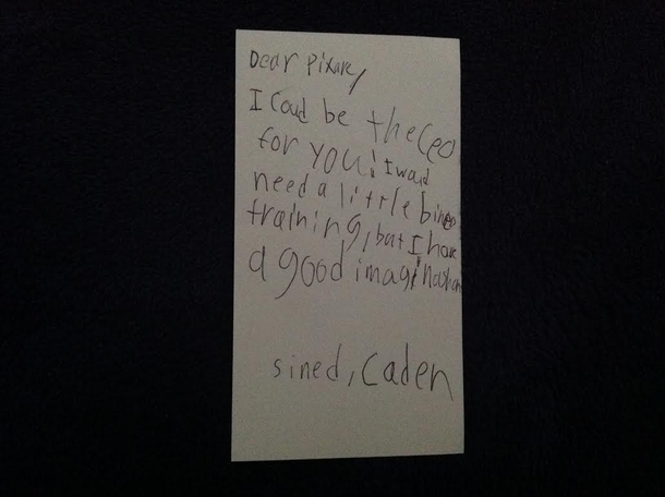 Pic #2 - Found a letter my  year old son wrote to Pixar expressing his in interest in the position of CEO