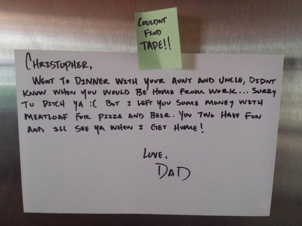 Pic #2 - Just got home from work and found this note from my dad on the fridgea little confused i walked to into the living room to find my cat as promised Thanks dad