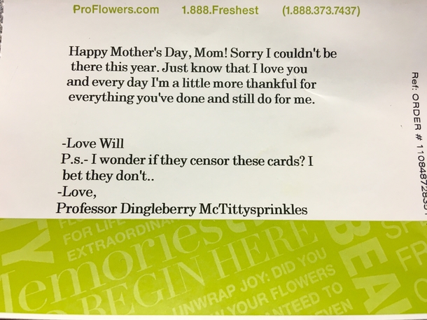 Pic #2 - My brother is in California and couldnt come home for Mothers daythe card he sent her
