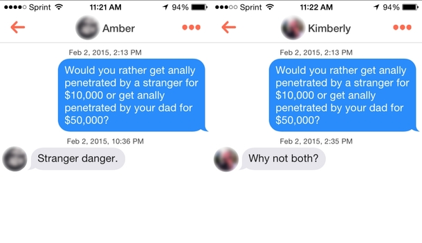 Pic #4 - Playing Would You Rather With Girls on Tinder