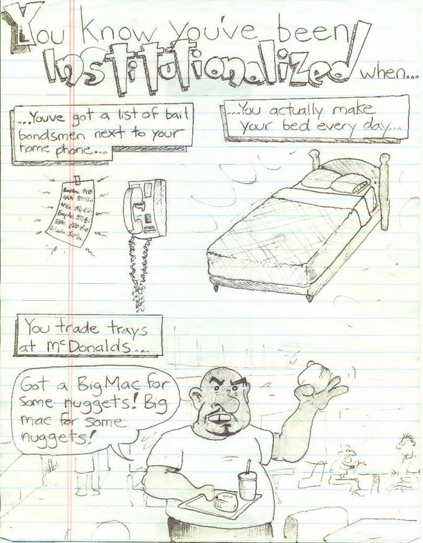 Pic #5 - I spent a month locked up in Alabama about  years ago I drew these cartoons to pass the time I hope you like them 