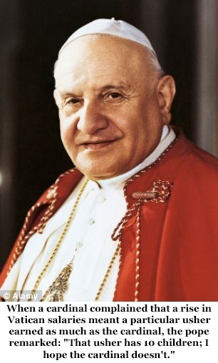 Pic #5 - Pope John XXIII is going to formally become a saint on Sunday  April  Here is a sample of his humorous quips