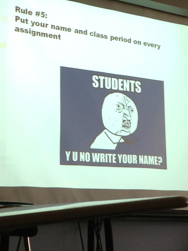 Pic #7 - What you get when your new teacher is a Redditor