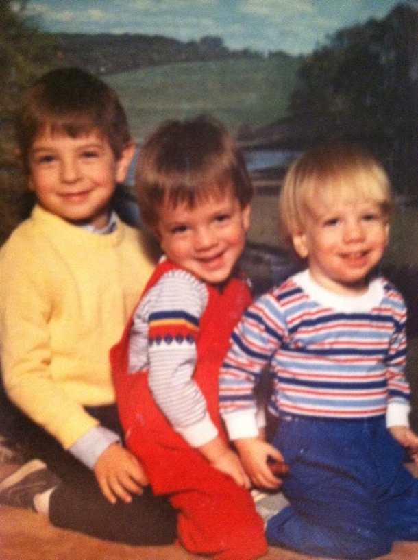 Picture of my brothers and me when we were little Im the one in the middle When you see it