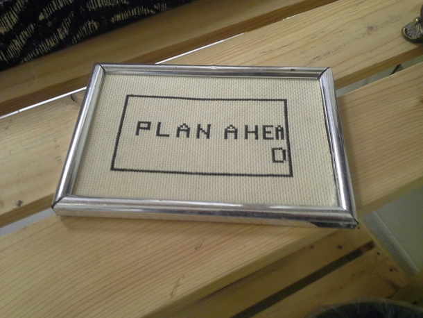 Plan ahead