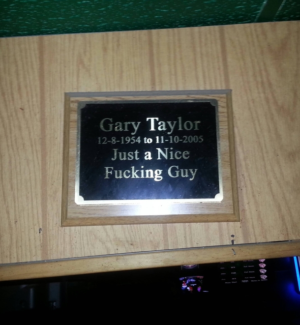 Plaque of remembrance for a regular at a local bar My hero