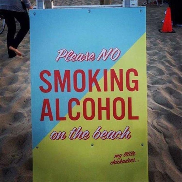 Please no smoking alcohol on the beach