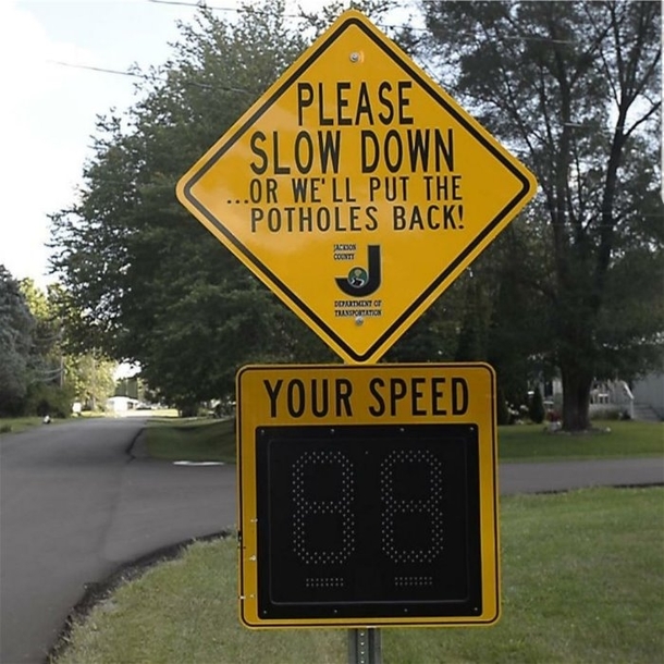 Please Slow Down