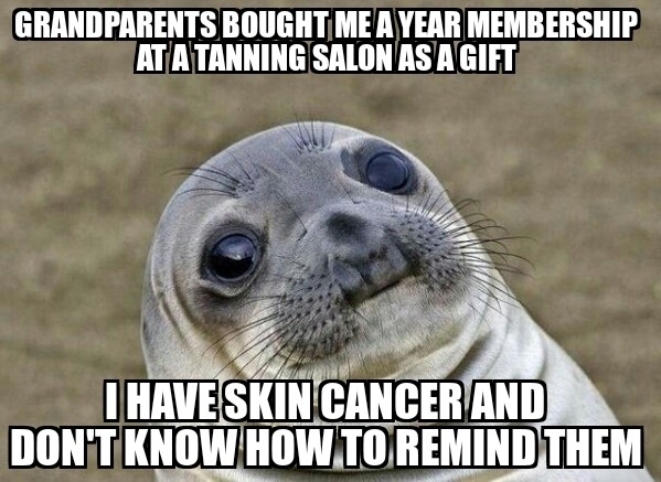 Probably the worst gift Ive ever received but Im too nice to tell them why 
