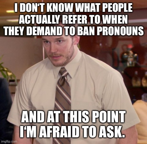 Pronoun Confusion
