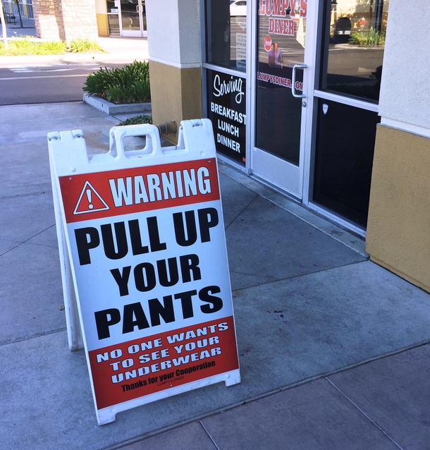 This pull up your pants sign  rmildlyinteresting  Mildly Interesting   Know Your Meme