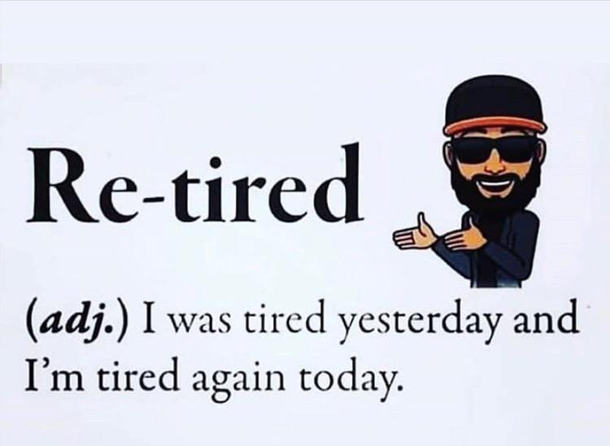 Re-tired