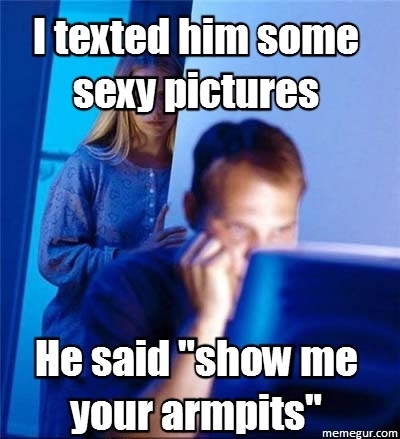 Redditors Wife just cant get sexting right