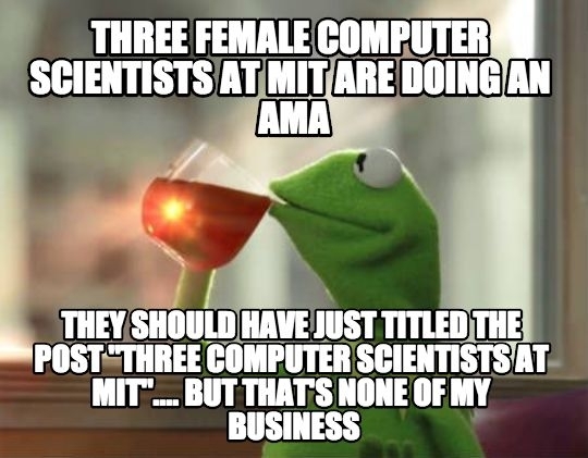 Regarding the MIT AMA