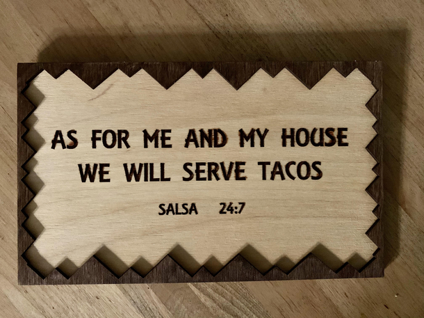 Remember Taco Tuesday and keep it holy