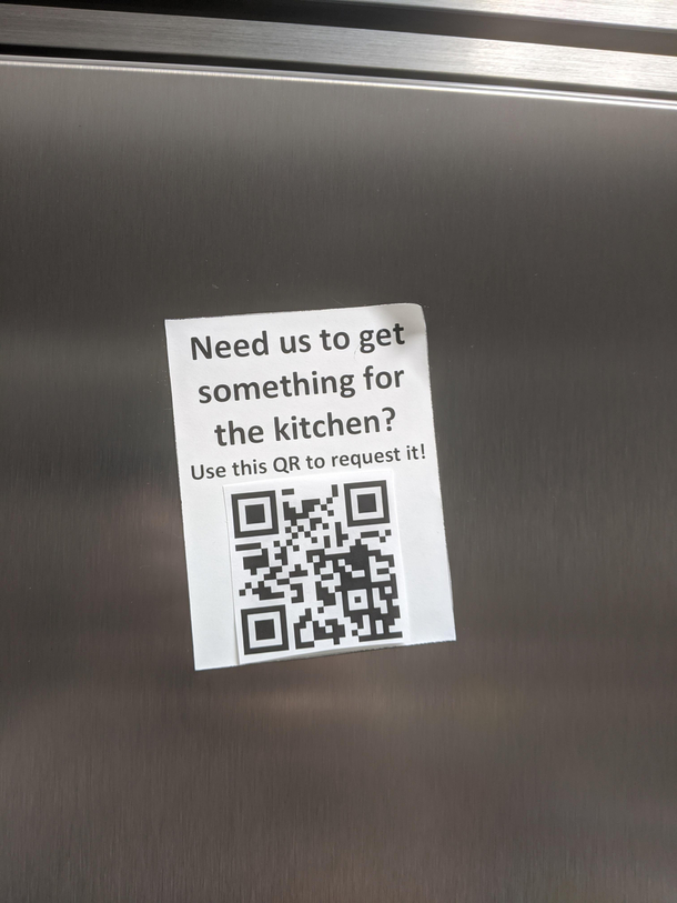Replaced QR code on fridge at work It goes to Never gonna give you up by Rick Astley on YouTube now