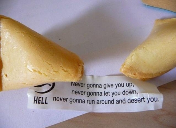 Rick Rolled by a fortune cookie