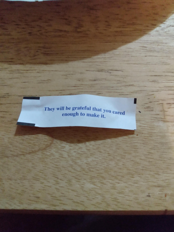 Riiiight nice try fortune cookie