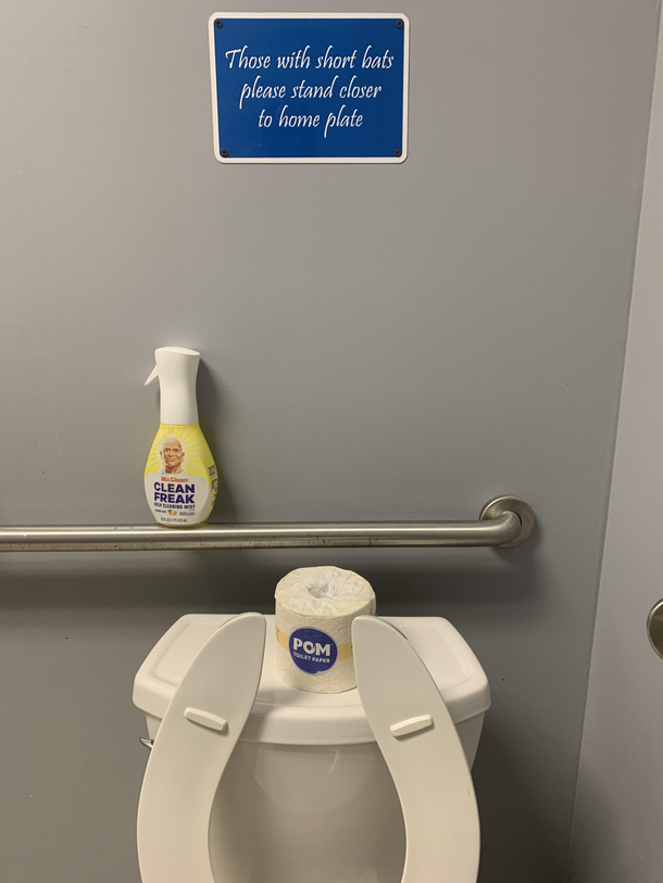 Saw in the restroom at my local batting cages