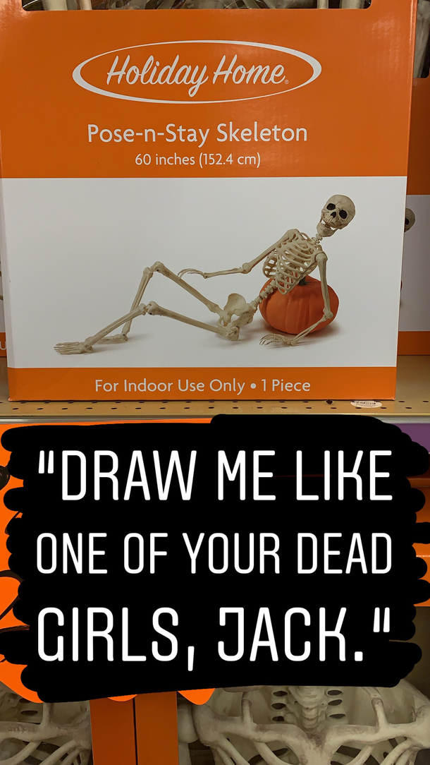Saw this awesome pose-n-stay skeleton at the store last night