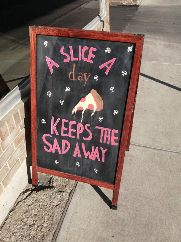 Saw this outside my local pizza shop