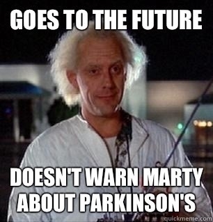 Scumbag Doc Brown