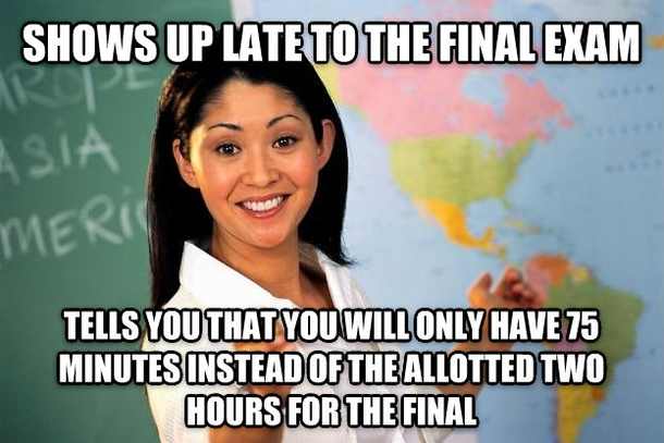 Scumbag Professor on Finals Day