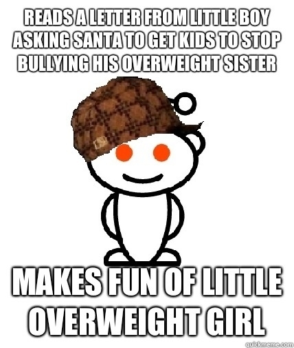 Scumbag Reddit strikes again