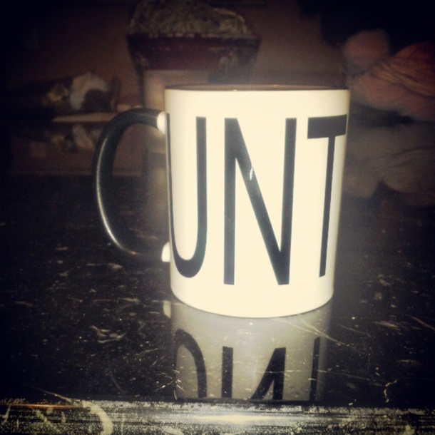 See You Next Tuesday mug I got for my sister