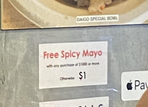 Seems a little steep for spicy mayo