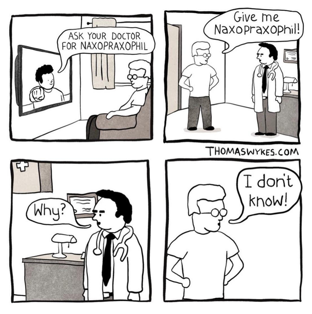 Shut up and write me the prescription
