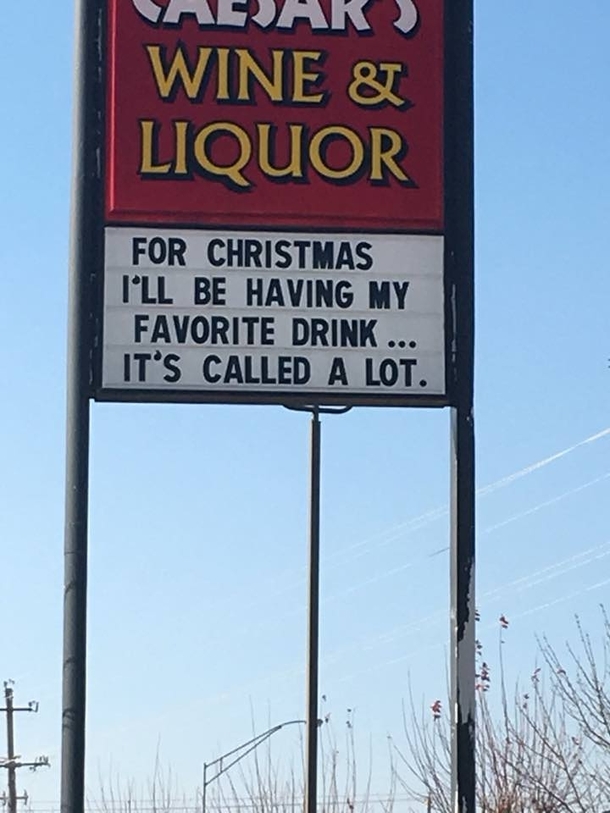 Sign at my local liquor store