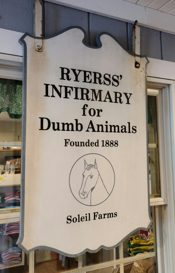 Sign at the local Equine Retirement Home