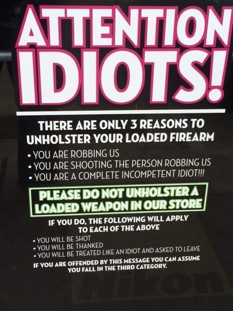 Sign on my local gun stores front door