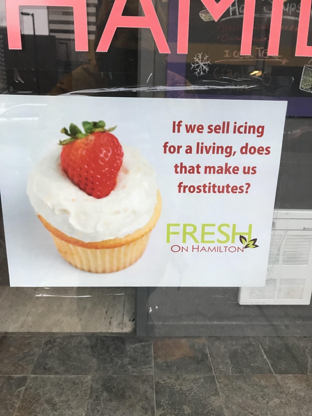 Sign that triggered me into buying a  dollar cupcake  and a  dollar prostitute