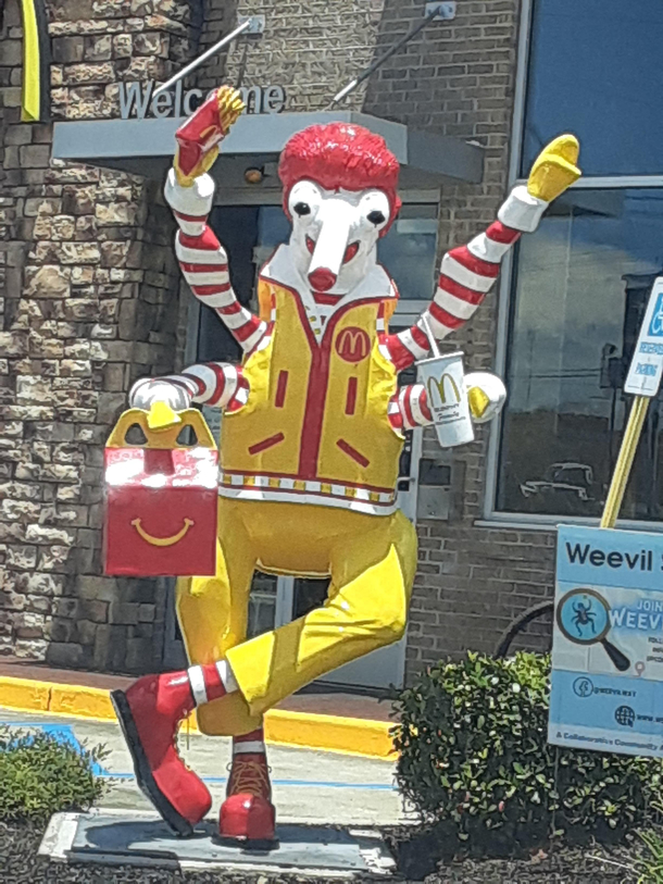 Since its statue day Here is Ronald McWeevil from my hometown