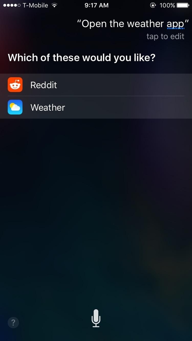Siri Not like you were gonna go outside anyways