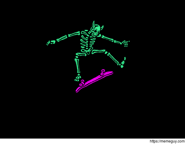 skate or die or whatever