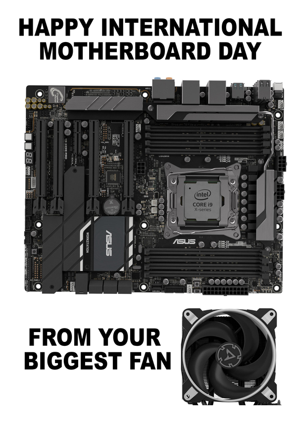 So grateful to all the motherboards out there