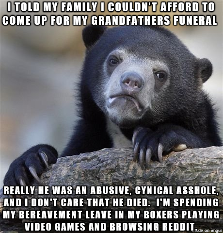 So my grandfather recently died 