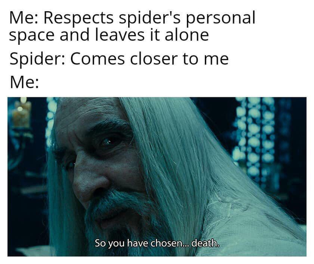 So you have chose death