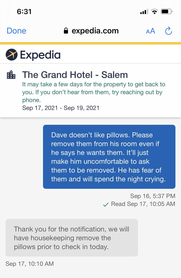 Someone booked a hotel with my email address Gotta message the hotel about his pillow fear