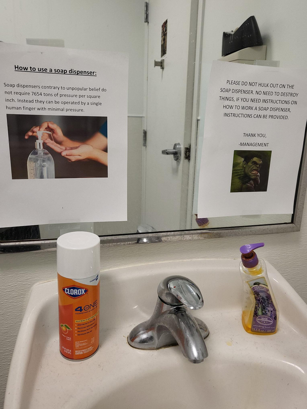 Someone crushed our soap dispenser at work so we decided to leave a little note